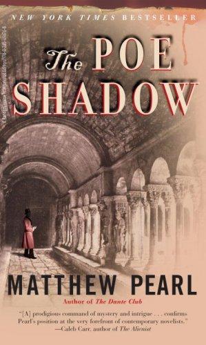 Matthew Pearl: The Poe Shadow (Paperback, 2006, Random House)
