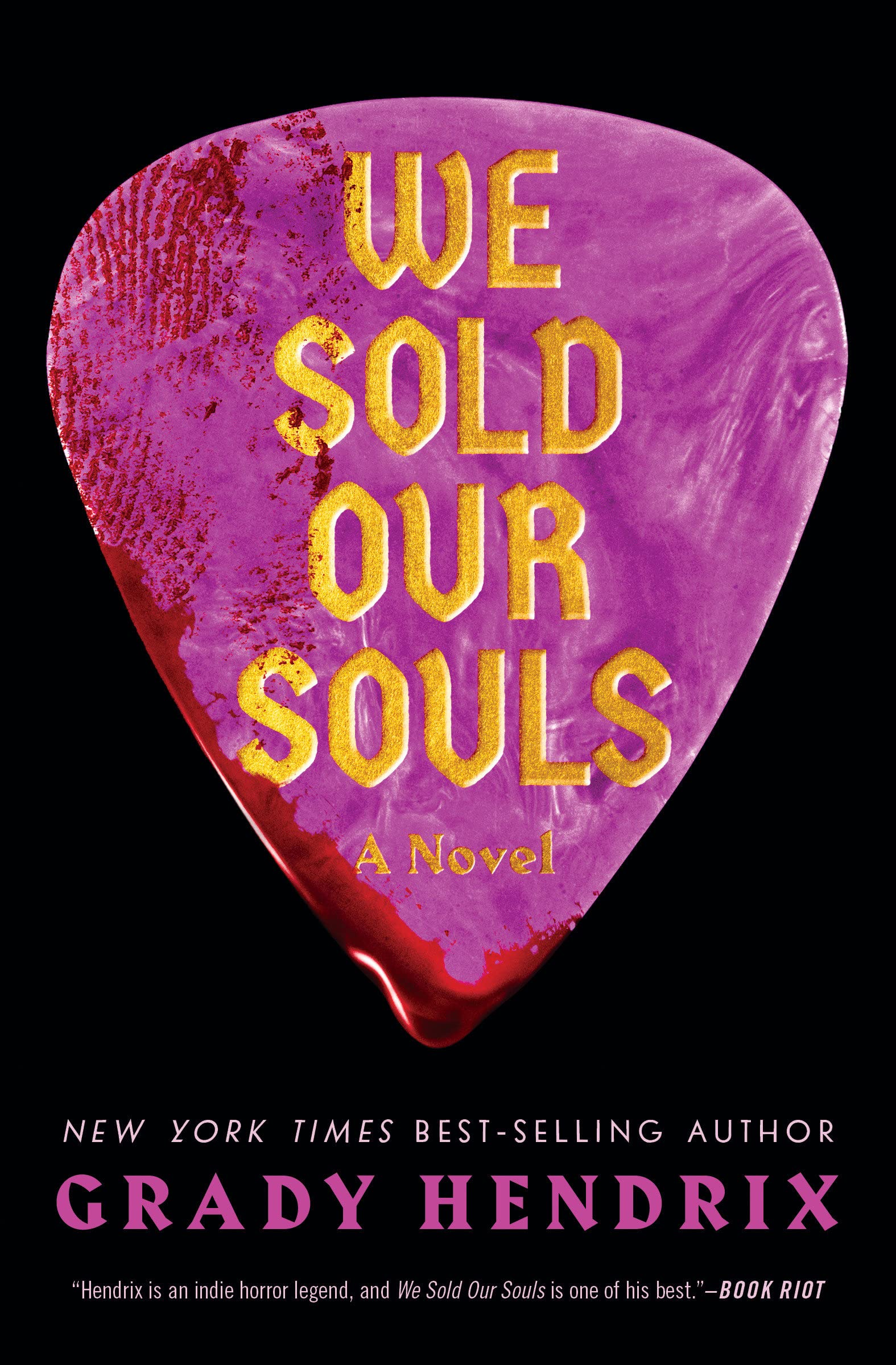 Grady Hendrix: We Sold Our Souls (Paperback, 2022, Quirk Books)