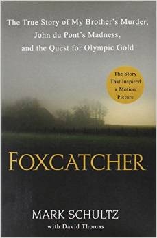 Mark Schultz: Foxcatcher (Hardcover, 2014, Dutton, a Penguin Random House Company)