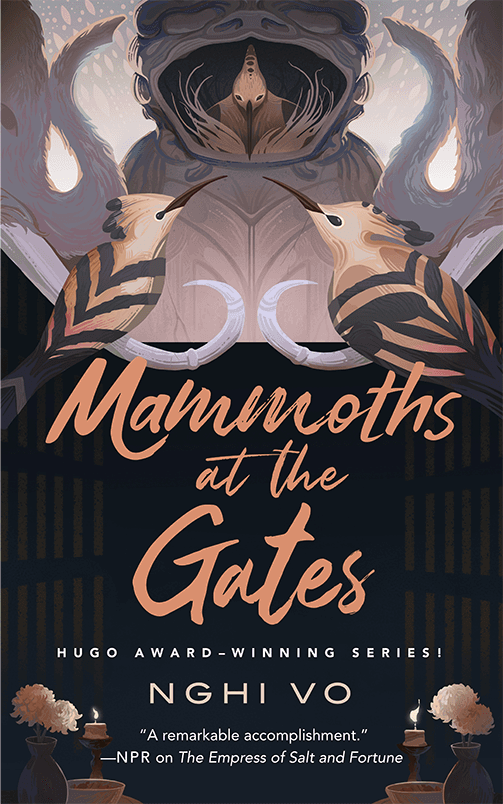 Nghi Vo: Mammoths at the Gates (EBook, 2023, Tor)