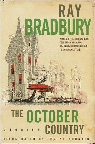Ray Bradbury: The October country (1996, Ballantine Books)