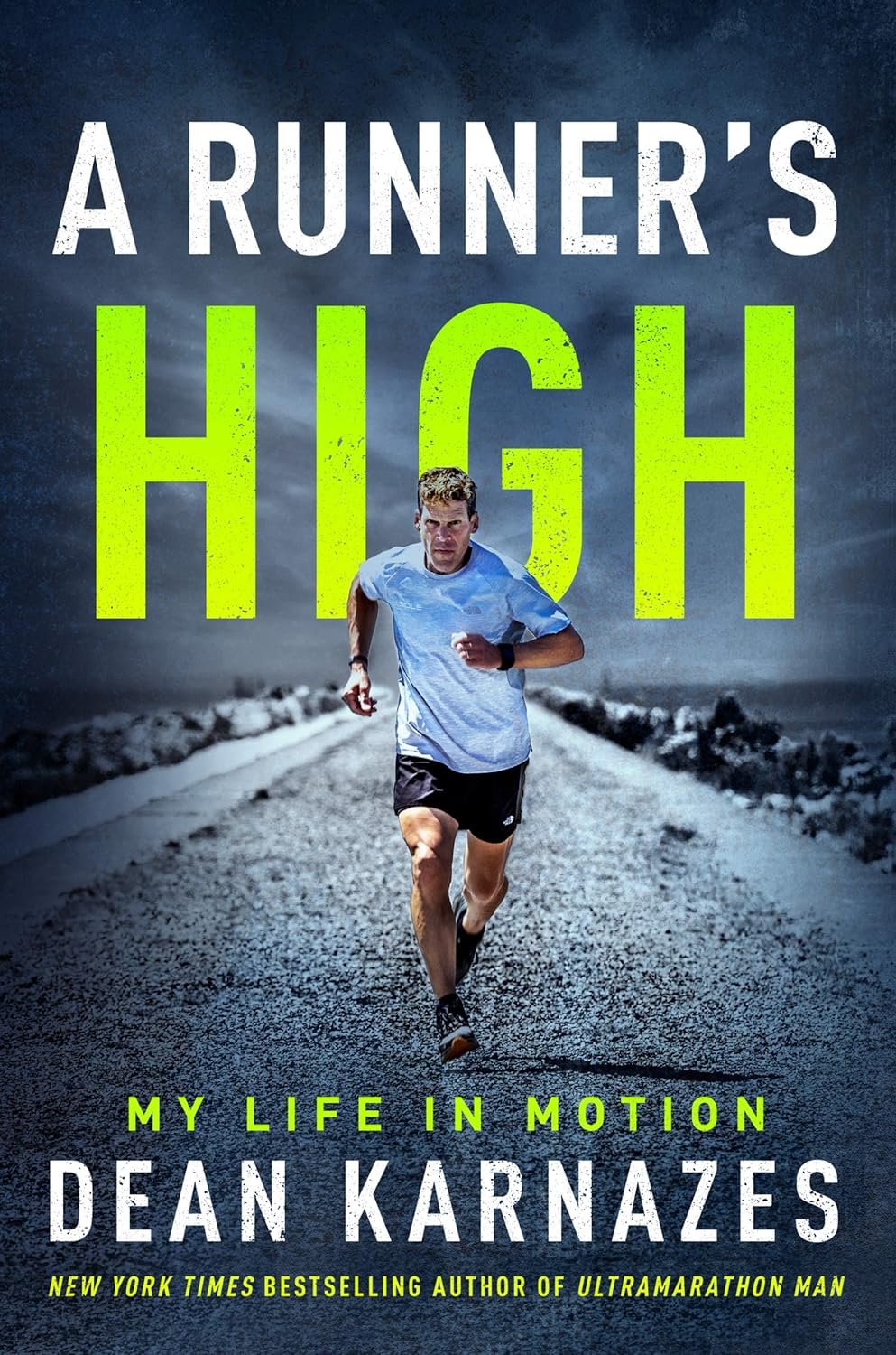 Dean Karnazes: Runner's High (2022, Allen & Unwin)