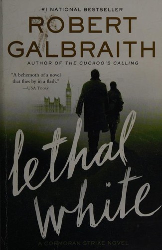 J. K. Rowling: Lethal White (2019, Little Brown & Company)