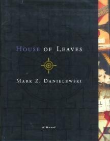 Mark Z. Danielewski: House of Leaves (2000)