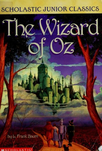 L. Frank Baum: The Wizard of Oz (Paperback, 2001, Scholastic)