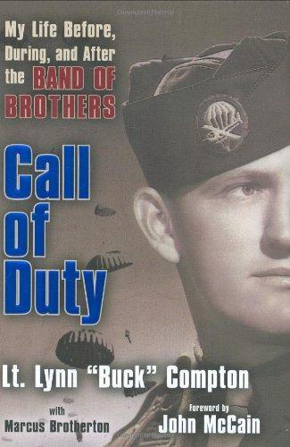 Marcus Brotherton: Call Of Duty : My Life Before, During & After the Band of Brothers (2008)