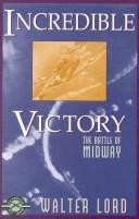 Walter Lord: Incredible victory (Paperback, 1997, Burford Books)