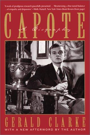 Gerald Clarke: Capote (Paperback, 2001, Carroll & Graf Publishers)