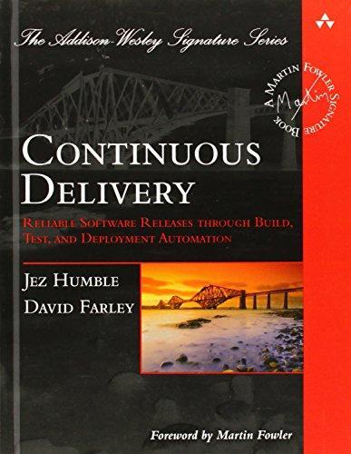 Jez Humble, David Farley: Continuous Delivery (2010, Addison-Wesley Professional)