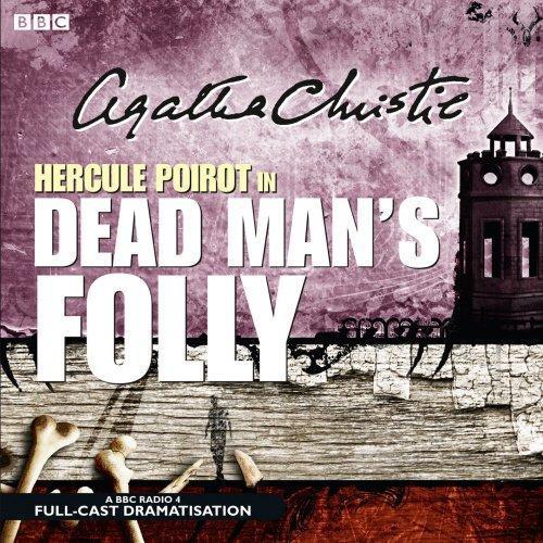 Agatha Christie, Full Cast, John Moffatt, Julia McKenzie: Dead Man's Folly (AudiobookFormat, 2007, Brand: AudioGO Ltd., BBC Books)