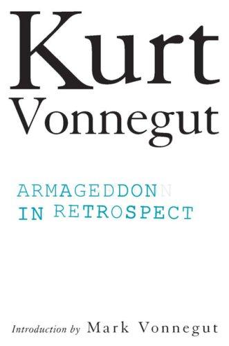 Kurt Vonnegut: Armageddon in Retrospect (Hardcover, 2008, Putnam Adult)