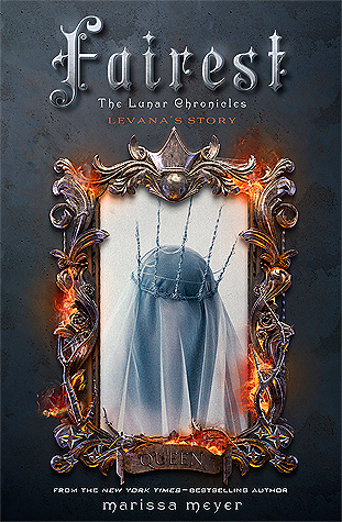 Marissa Meyer: Fairest (Lunar Chronicles) (2015, Feiwel & Friends)