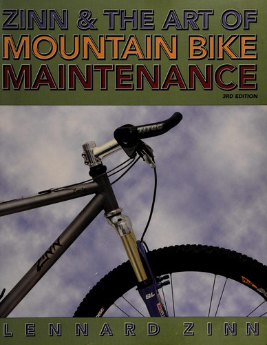 Lennard Zinn: Zinn & the art of mountain bike maintenance (2001, VeloPress)