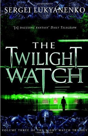 Sergei Lukyanenko: Twilight Watch (Paperback, 2008, Penguin Random House)