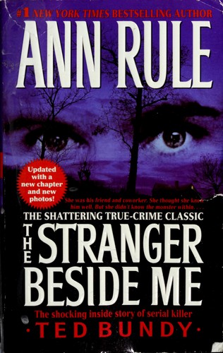 Ann Rule: The stranger beside me (2009, Pocket Books Reprint)