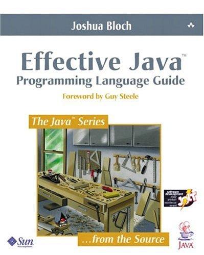 Joshua Bloch: Effective Java (Paperback, 2001, Addison-Wesley)