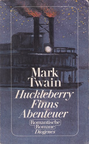 Mark Twain: Huckleberry Finns Abenteuer (German language, 1985, Diogenes)