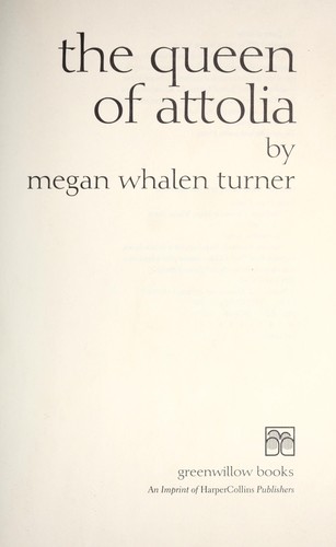 Megan Whalen Turner: The Queen of Attolia (2000, Greenwillow Books)