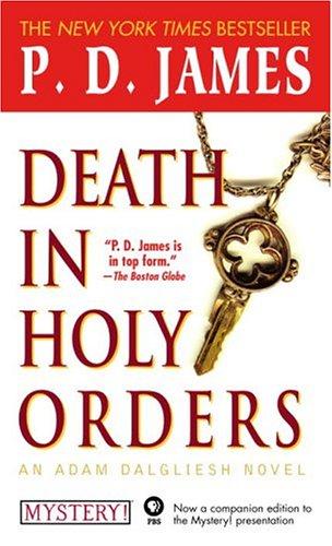 P. D. James: Death in holy orders (2002, Ballantine Books)