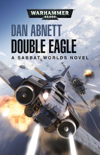 Dan Abnett: Double Eagle (Paperback, 2019, Black Library)