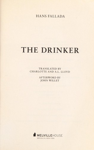 Hans Fallada: The drinker (2009, Melville House)