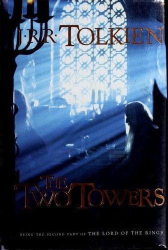 J.R.R. Tolkien: The Two Towers (Hardcover, 2001, Houghton Mifflin Company)