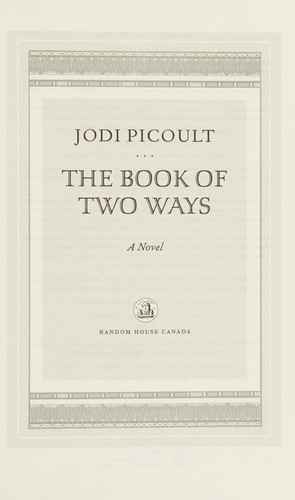 The book of two ways (2020, Random House Canada)