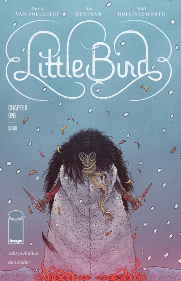 Darcy Van Poelgeest, Ian Bertram, Matt Hollingsworth: Little Bird (GraphicNovel, 2019, Image Comics)