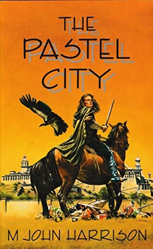 M. John Harrison: The pastel city (1987, Unwin Paperbacks)
