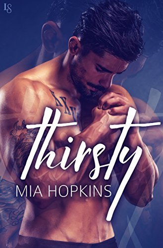 Mia Hopkins: Thirsty (EBook, Loveswept)