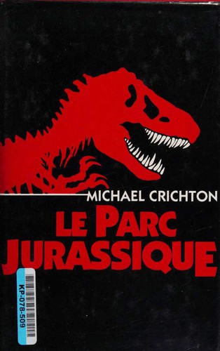 Michael Crichton: Le Parc Jurassique (French language, 1993, France Loisirs)