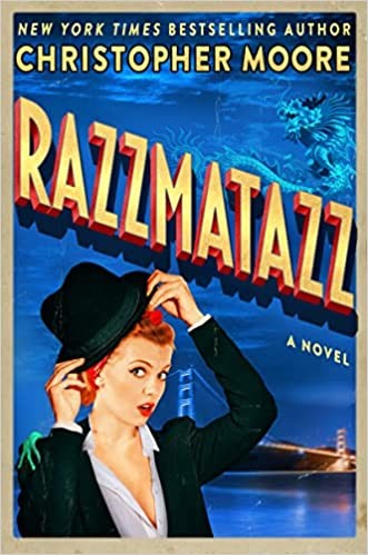 Christopher Moore: Razzmatazz (2022, HarperCollins Publishers)
