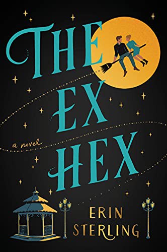Erin Sterling, Erin Sterling: The Ex Hex (Hardcover, 2021, Avon)