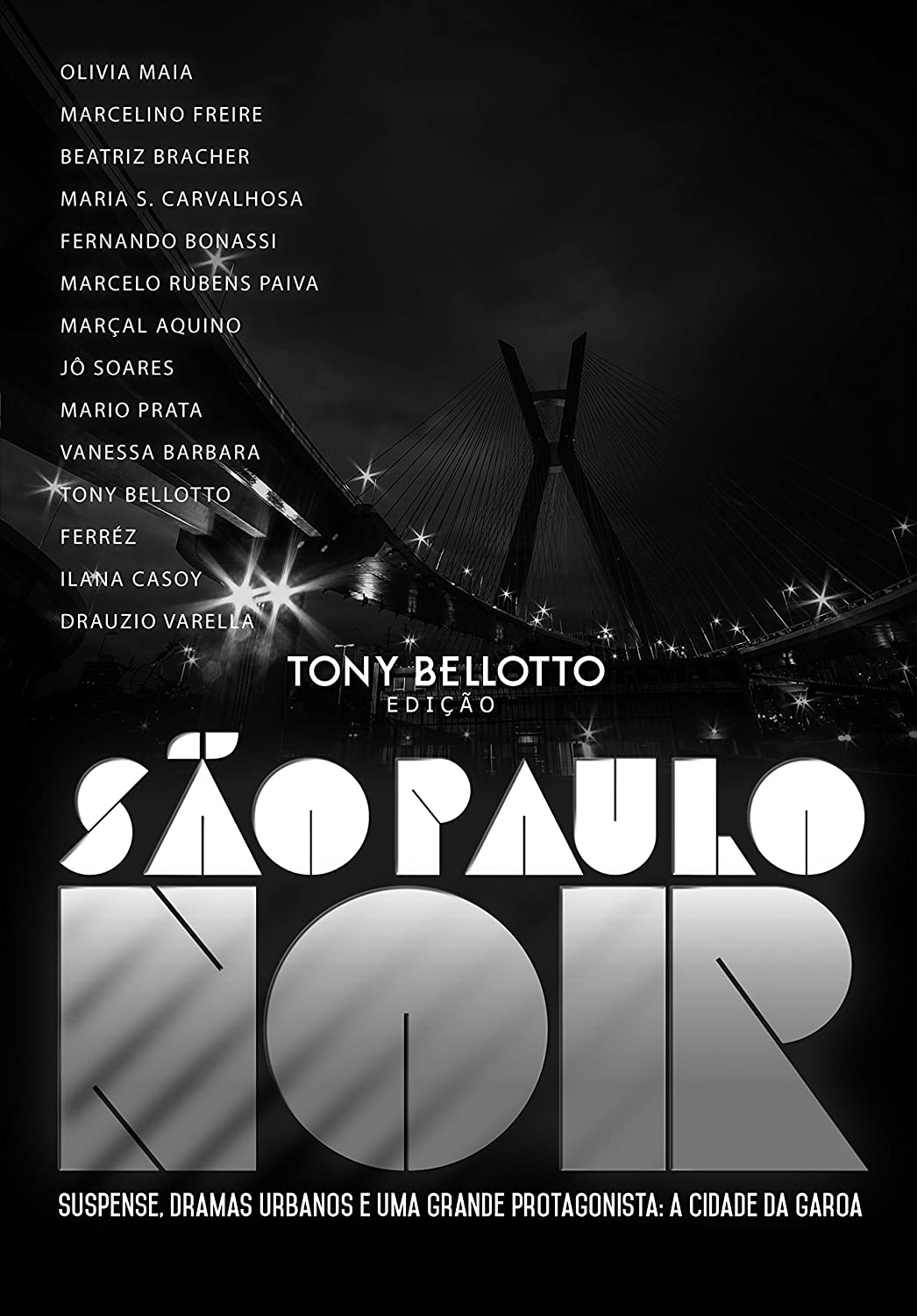 Tony Bellotto, E. R. A. Landers: São Paulo Noir (Paperback, Português language, 2016, ‎Leya)