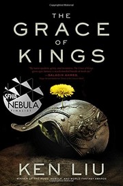 The Grace of Kings (2015, Gallery / Saga Press)