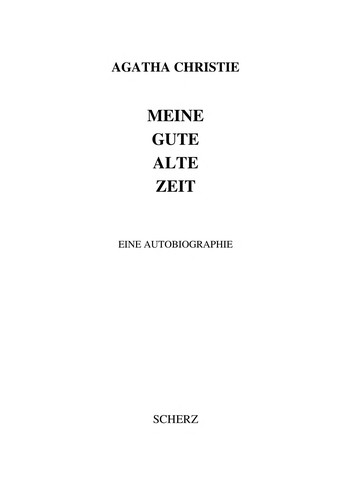 Agatha Christie: Meine gute alte Zeit (German language, 2004, Fischer-Taschenbuch-Verl.)