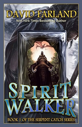 David Farland: Spirit Walker (Paperback, 2014, WordFire Press)