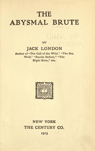 Jack London: The abysmal brute (1913, The Century Co.)