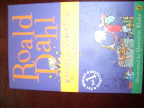 Roald Dahl: George's Marvellous Medicine (Paperback, 2007, Puffin Books)
