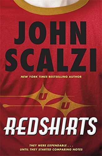 John Scalzi: Redshirts (Paperback, 2012, Gollancz)
