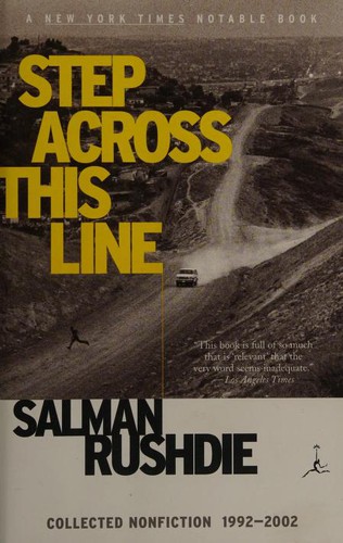 Salman Rushdie: Step across this line (2003, Modern Library)