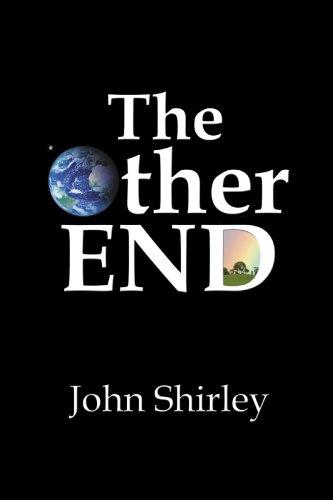 John Shirley: The Other End (Hardcover, 2007, Cemetery Dance Publications)