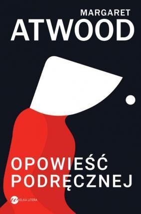 Margaret Atwood: Opowieść Podręcznej (Polish language, 2020)