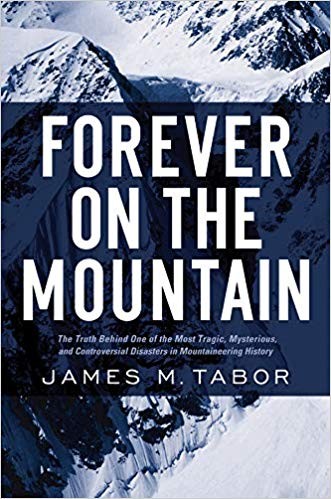 James M. Tabor: Forever on the mountain (2007, W. W. Norton)