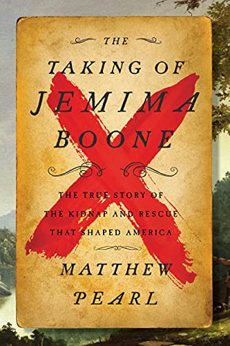 Matthew Pearl: The Taking of Jemima Boone (Hardcover, 2021, Harper)