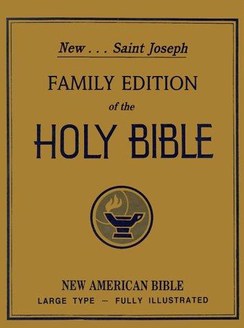 Bible: Saint Joseph Family Edition of the Holy Bible (Hardcover, 1988, Catholic Book Publishing Company)