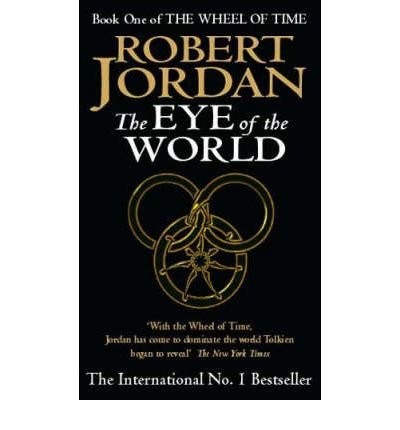 Robert Jordan: The eye of the world. (1991, Orbit)