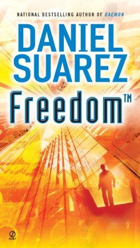 Daniel Suarez: Freedom (2009, Dutton)