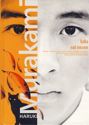 Haruki Murakami: Kafka nad morzem (Polish language, 2007, Warszawskie Wydawnictwo Literackie Muza)