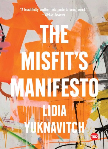 Lidia Yuknavitch: The Misfit's Manifesto (2017, Simon & Schuster, Limited)